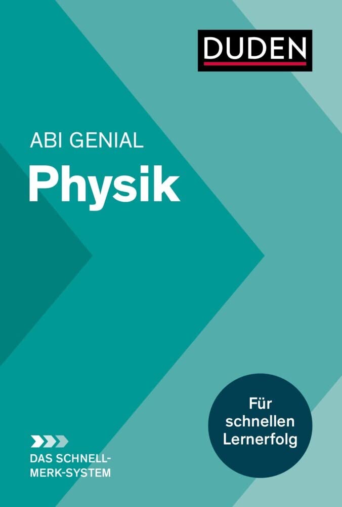 Abi genial Physik: Das Schnell-Merk-System Reference Books