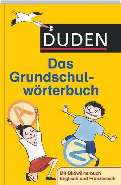 Duden – Das Grundschulwörterbuch (Duden - Grundschulwörterbücher) Reference Books