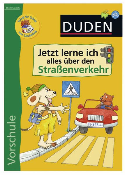 Jetzt lerne ich alles über den Straßenverkehr (Duden - Vorschule) Reference Books