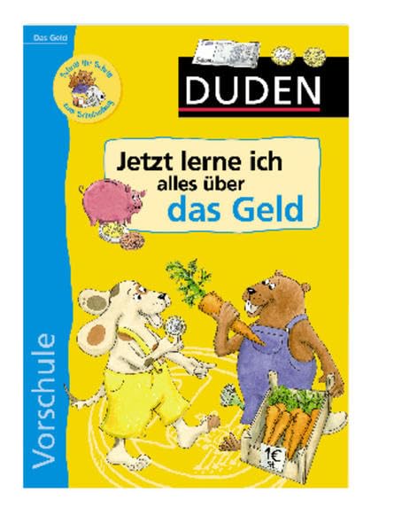 Jetzt lerne ich alles über das Geld (Duden - Vorschule) Reference Books