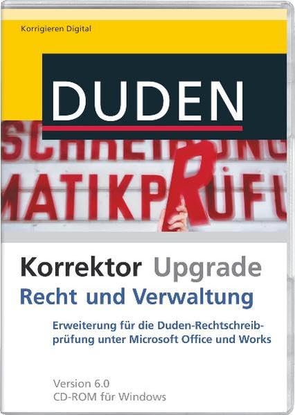 Duden Korrektor Upgrade - Recht und Verwaltung 6.0: Die Erweiterung der Duden-Rechtschreibprüfung um juristische Fachbegriffe Computer Science