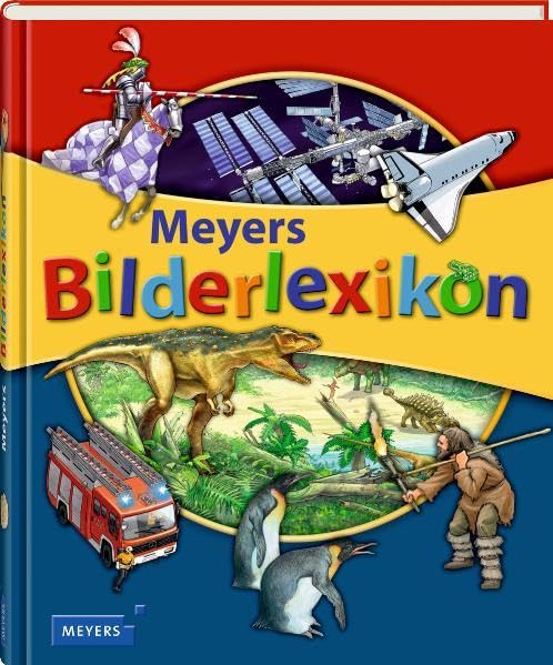 Meyers Bilderlexikon (Meyers Kinder- und Jugendlexika) Non-fiction
