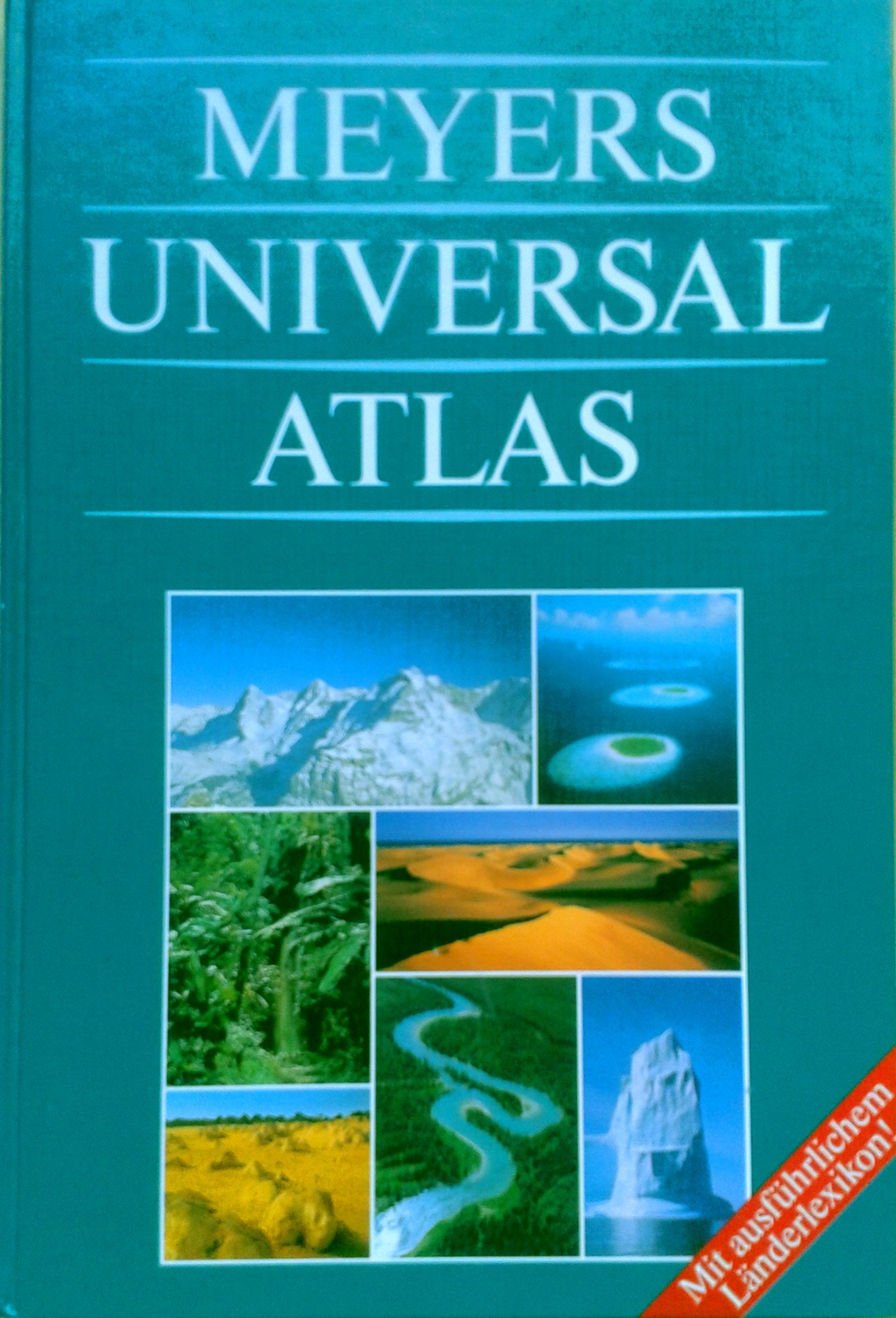 Meyers Universalatlas: Die Welt in Karten (Meyers Atlanten) Maps & Plans