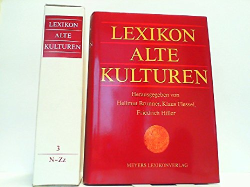 Lexikon alte Kulturen, in 3 Bdn., Bd.3, N-Zz Learning & Reference