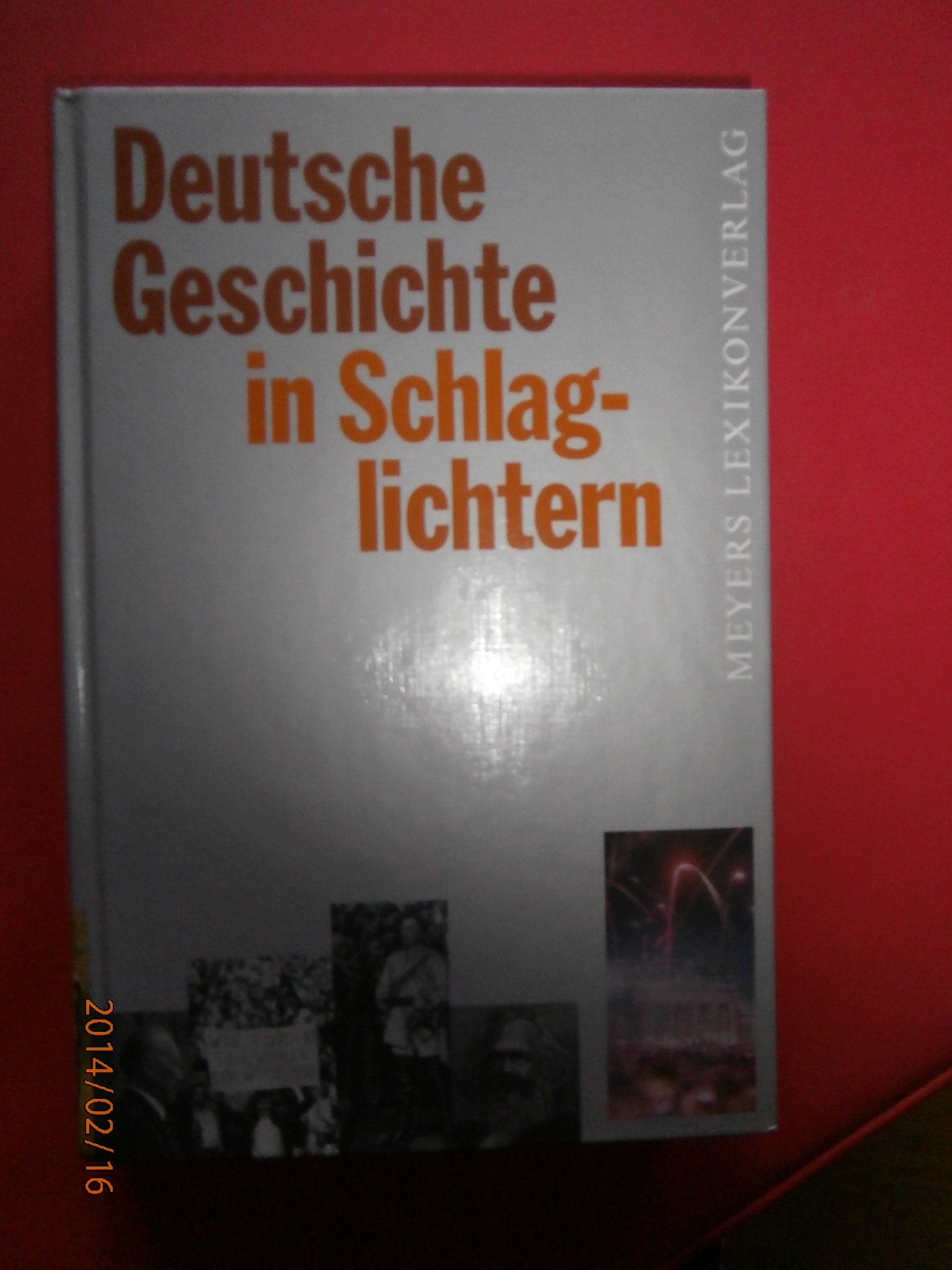 Deutsche Geschichte in Schlaglichtern Politics & History books