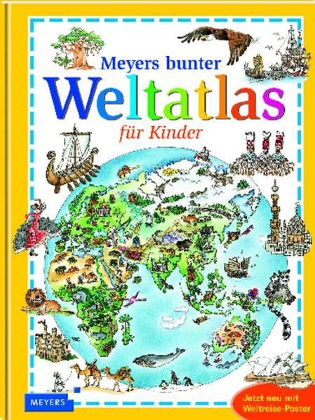 Meyers bunter Weltatlas für Kinder (Meyers Kindersachbuch) Leisure, Home & Garden