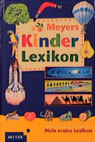 Meyers Kinderlexikon: Mein erstes Lexikon Learning & Reference