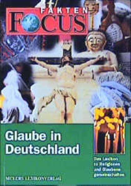 FOCUS Fakten, Glaube in Deutschland: Das Lexikon zu Religionen und Glaubensgemeinschaften Books