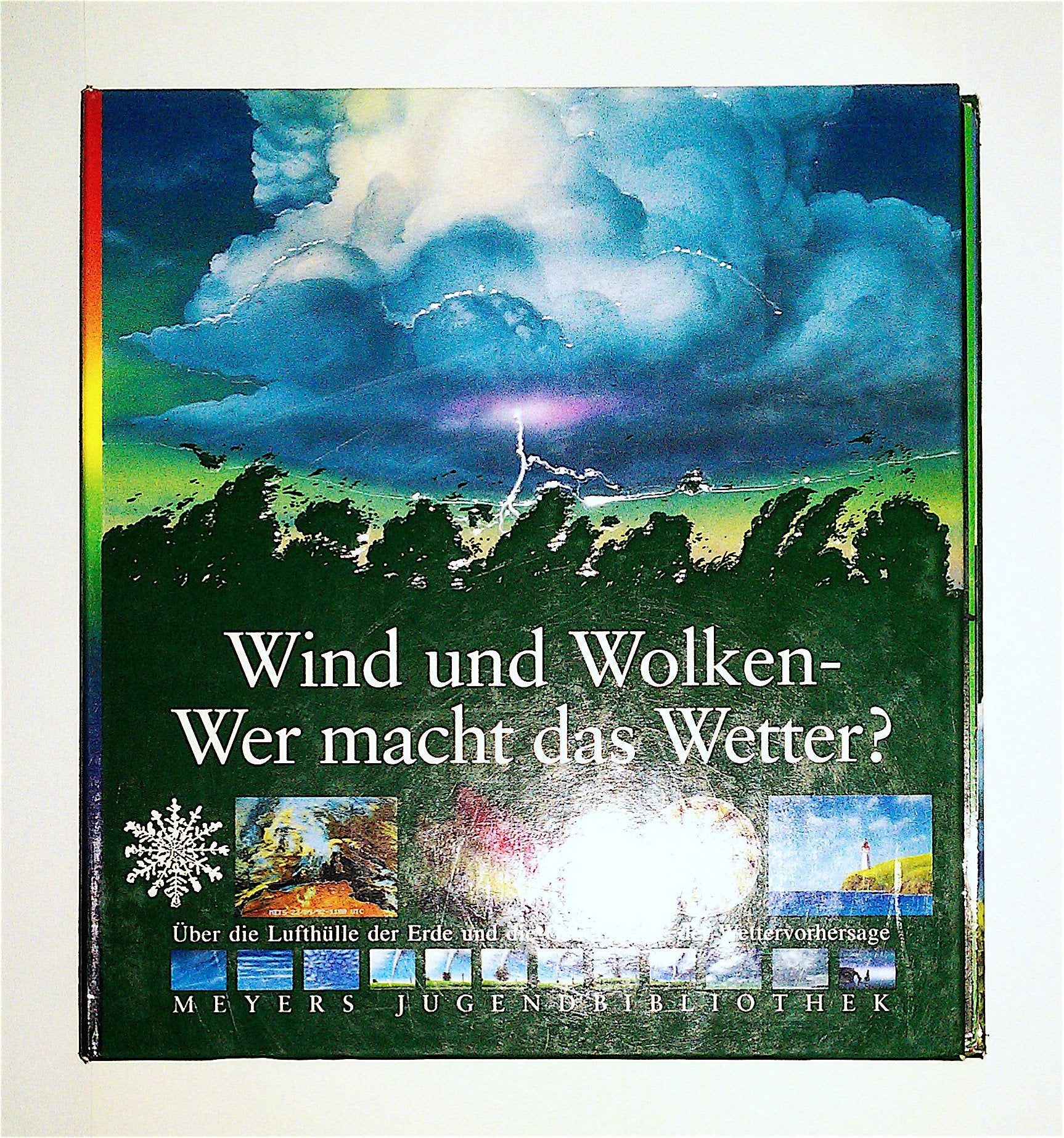 Wind und Wolken - Wer macht das Wetter? (Meyers Jugendbibliothek) Books