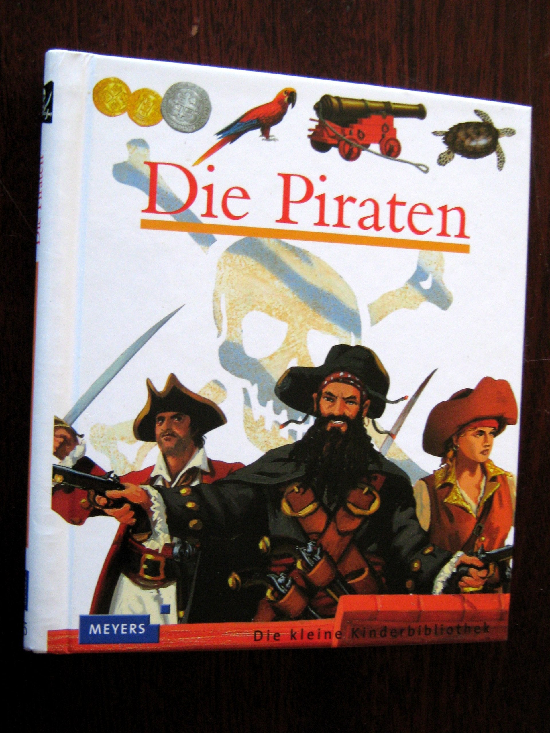 Die Piraten (Meyers kleine Kinderbibliothek) Essays & Short Stories