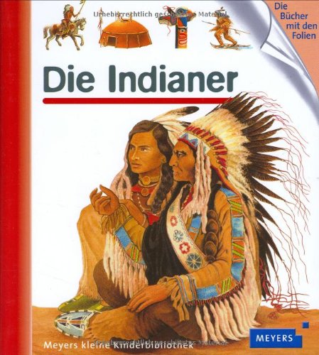 Die Indianer (Meyers kleine Kinderbibliothek) Essays & Short Stories