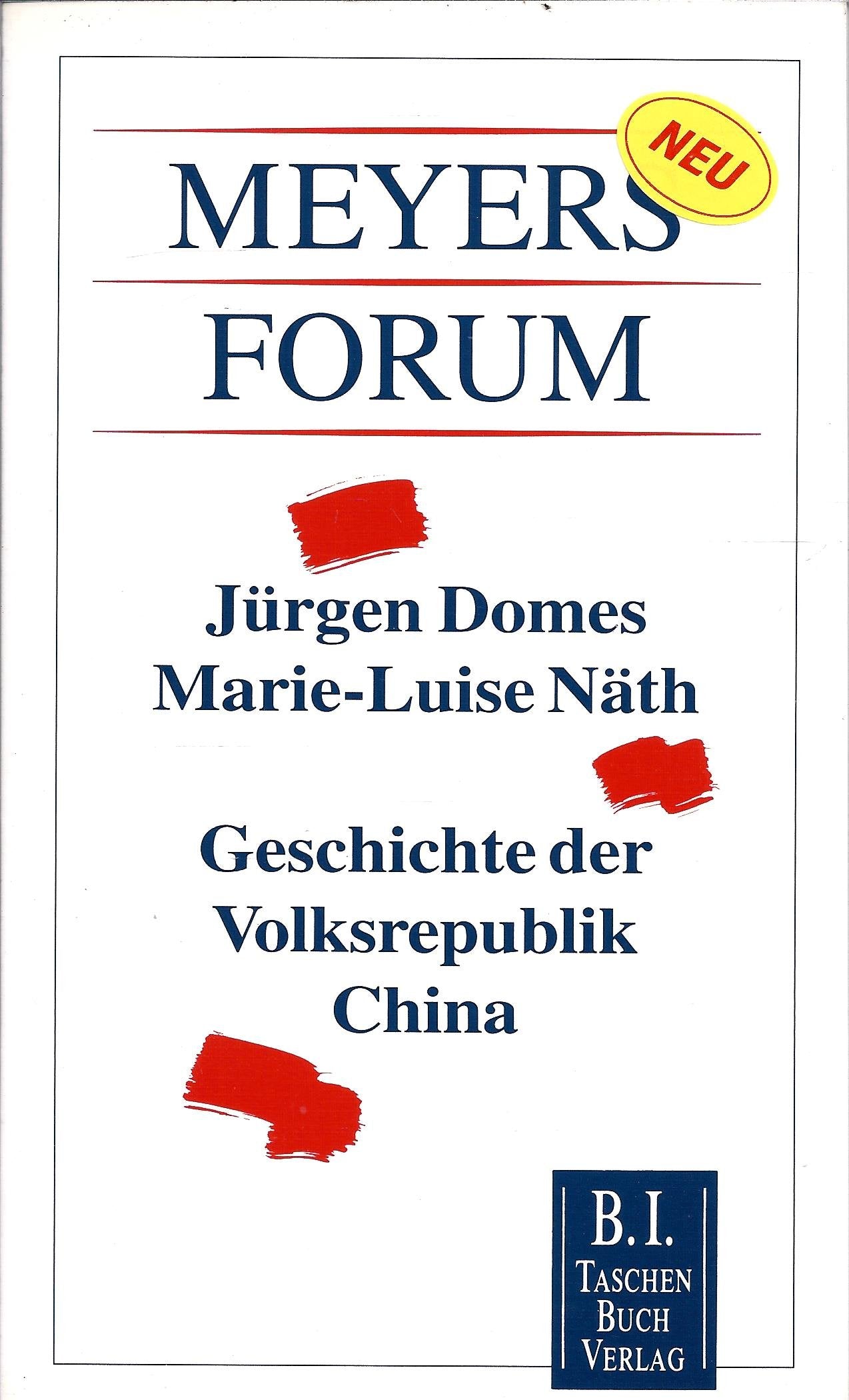 Geschichte der Volksrepublik China (Meyers Forum) Politics & History