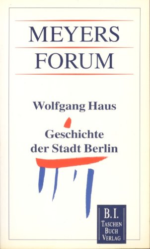 Geschichte der Stadt Berlin (Meyers Forum) Natural Sciences