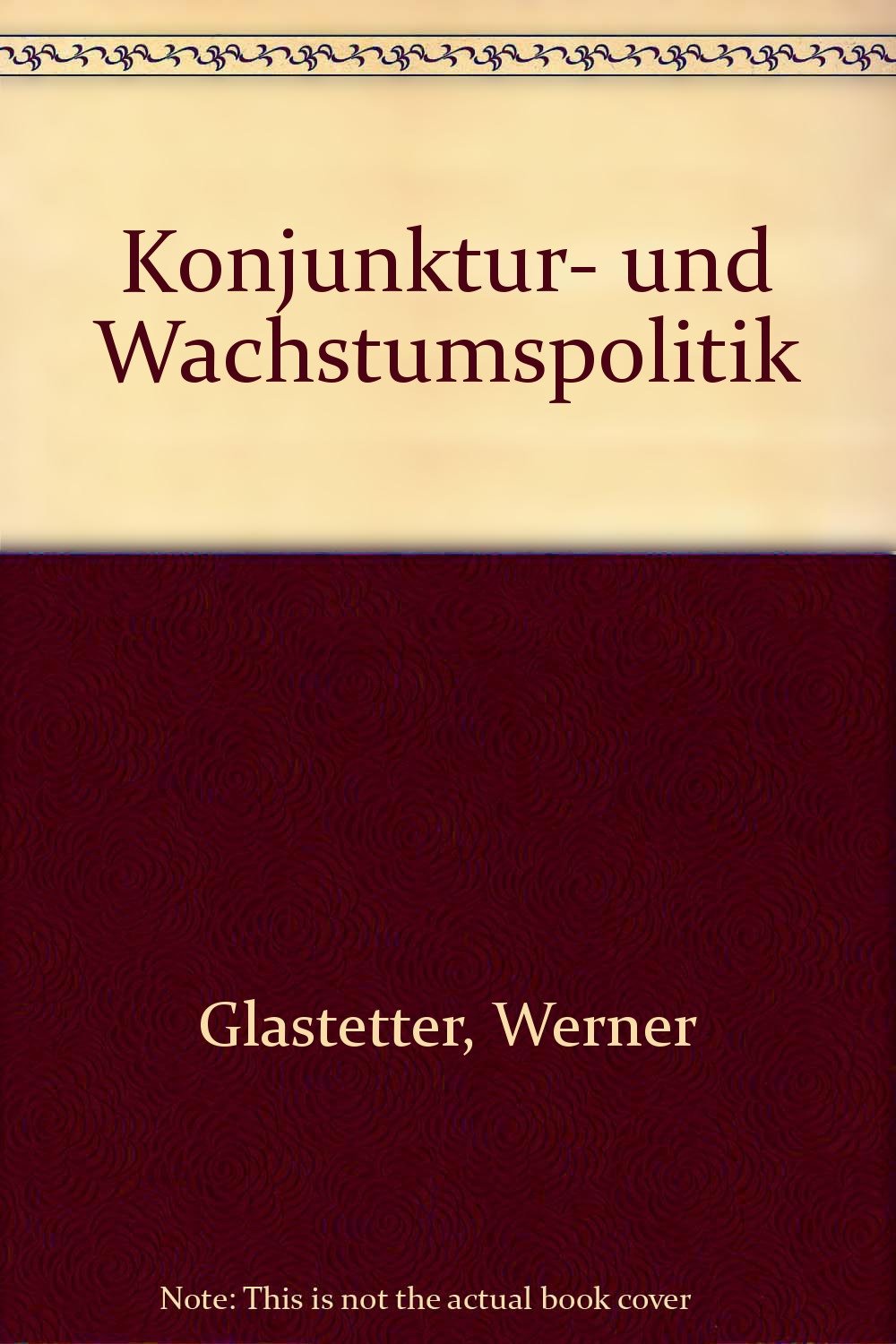 Konjunktur- und Wachstumspolitik (Meyers Forum) Law