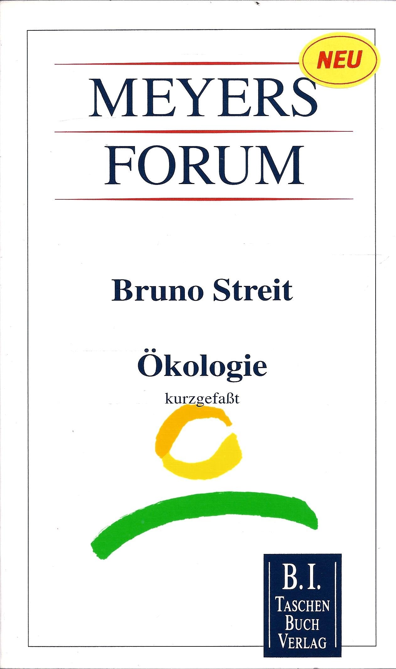 Ökologie - kurzgefasst (Meyers Forum) Natural Sciences