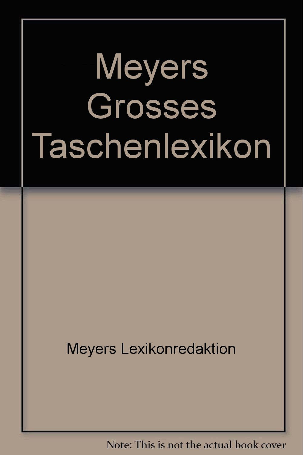 Meyers Grosses Taschenlexikon General education