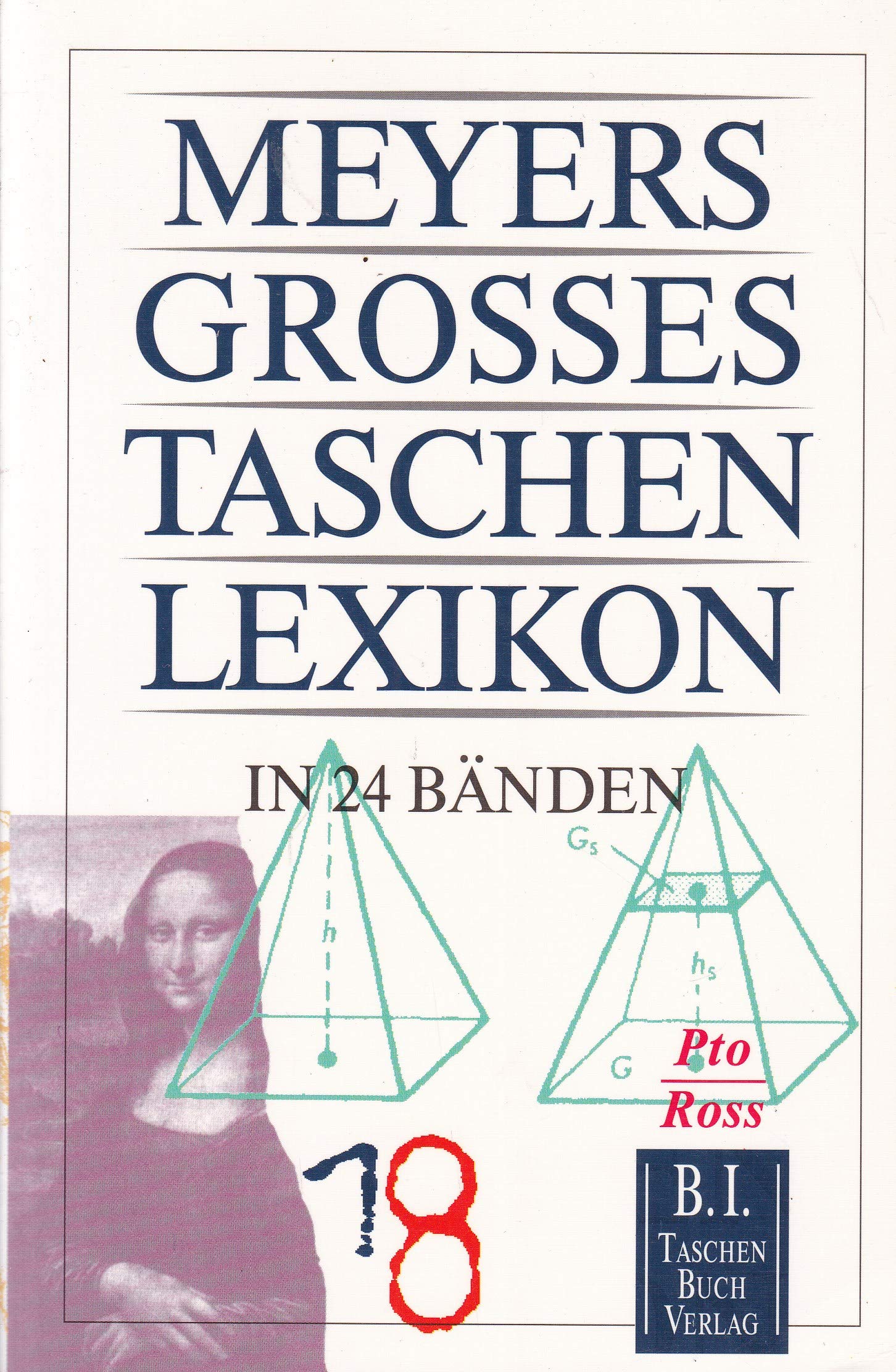 Meyers Grosses Taschenlexikon / Meyers Grosses Taschenlexikon: Pto - Ross General education