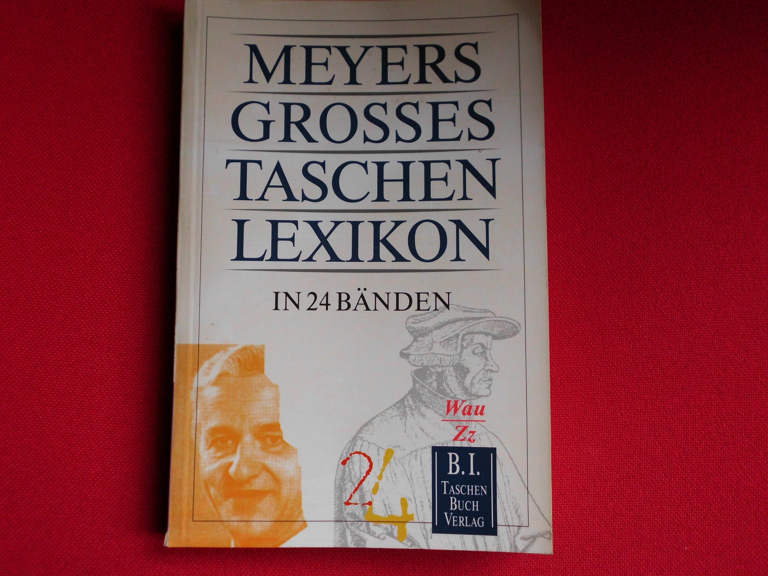Meyers Grosses Taschenlexikon / Meyers Grosses Taschenlexikon: Wau - Zz General education