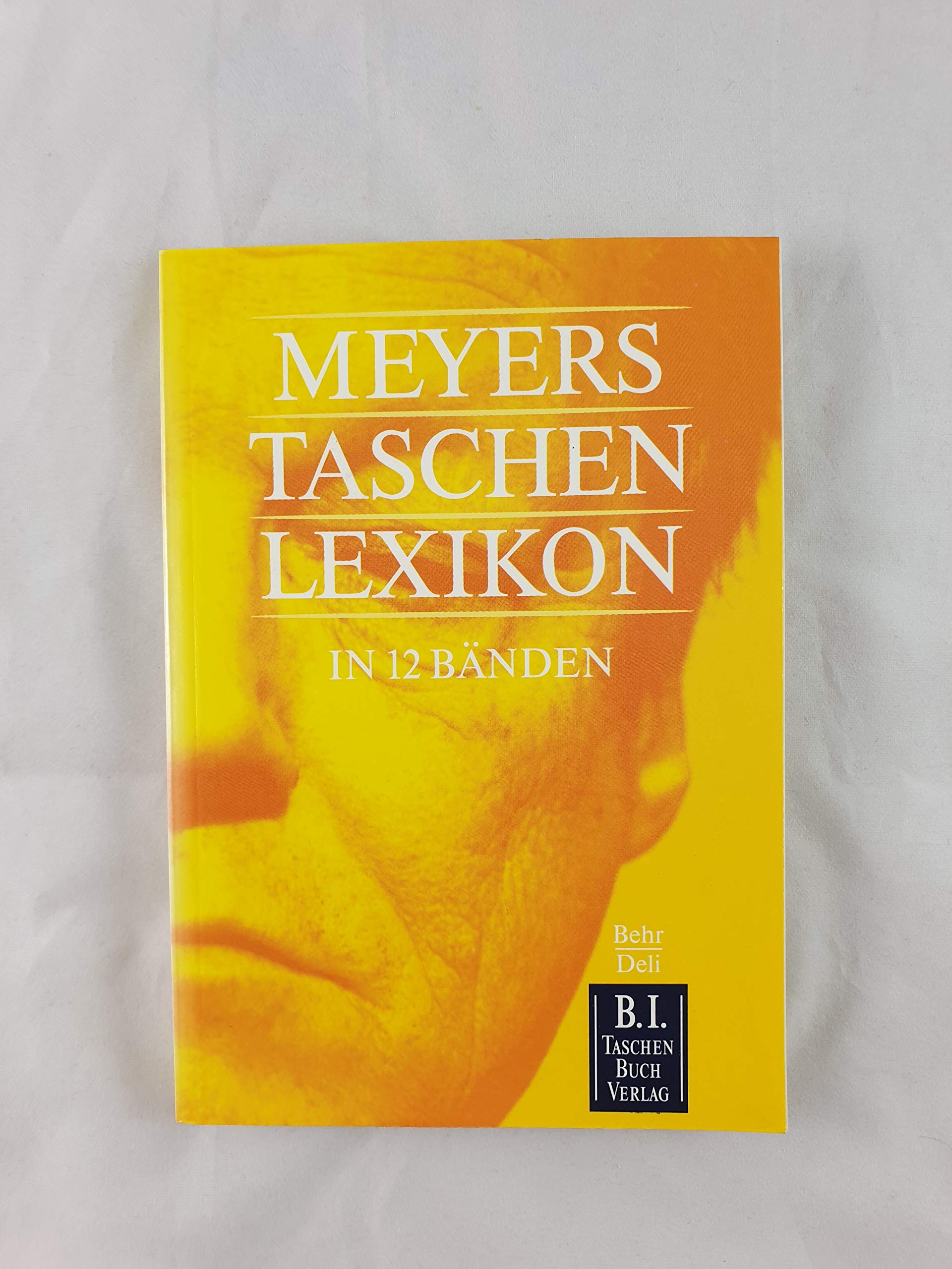 Meyers Taschenlexikon, 12 Bde., Bd.2, Behr-Deli: Behrens - delikat General education