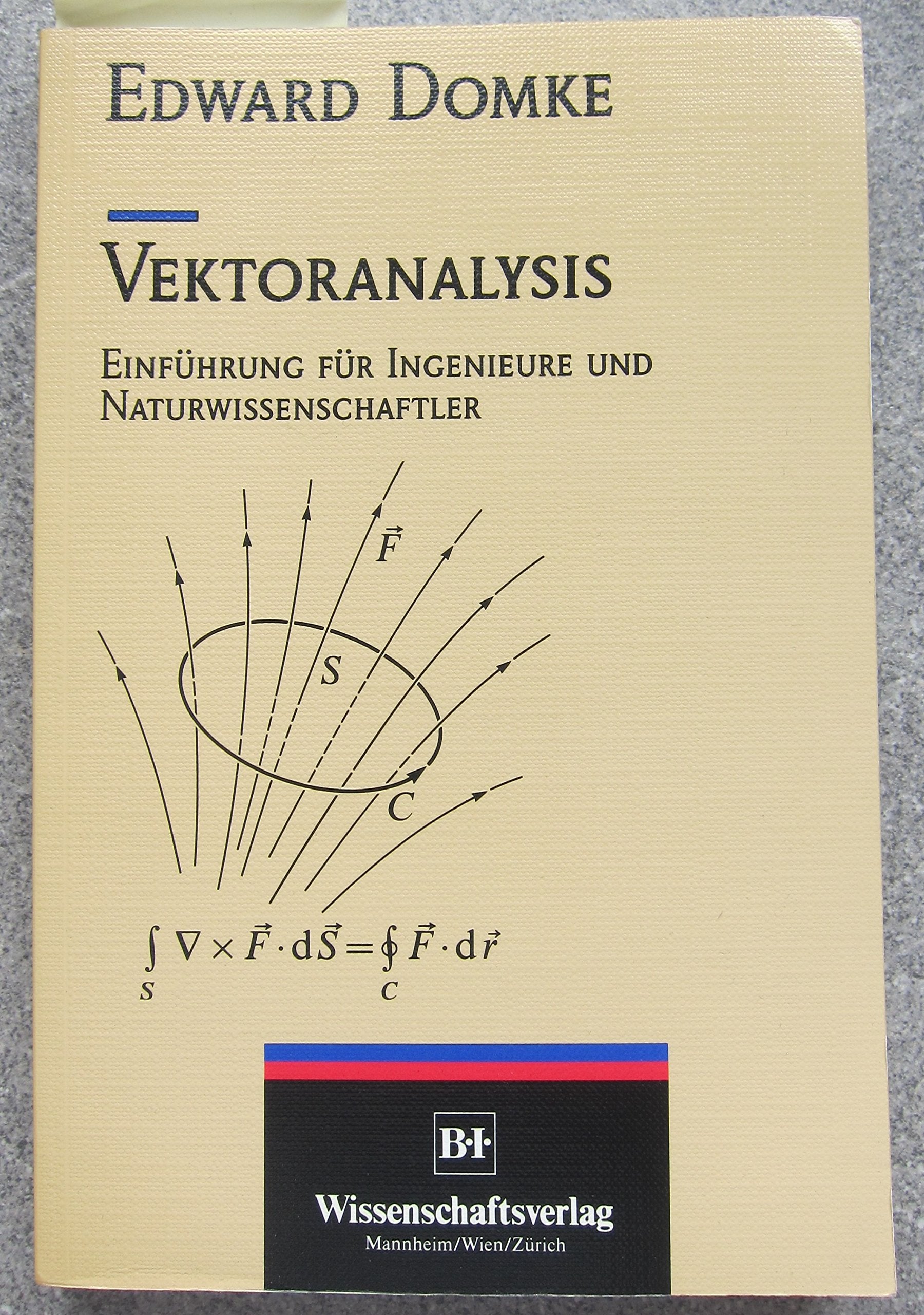 Vektoranalysis: Einführung für Ingenieure und Naturwissenschaftler - Domke, Edward book