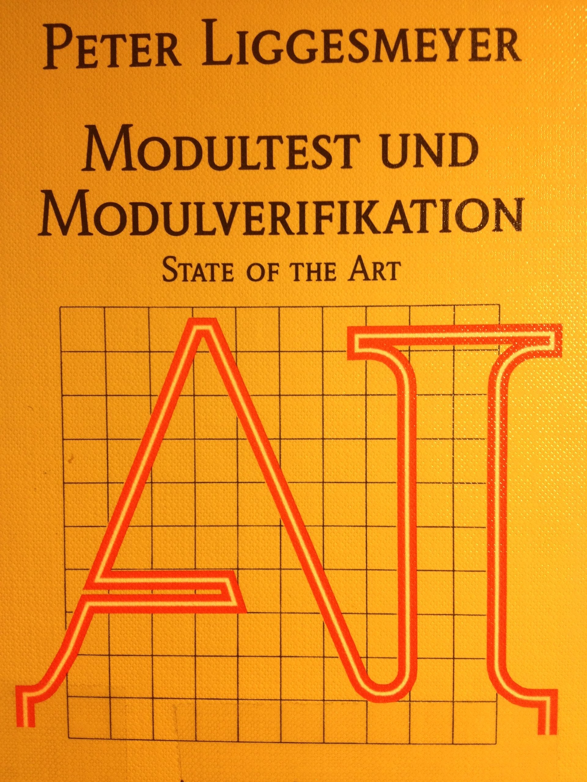 Modultest und Modulvertifikation: State of the Art (Angewandte Informatik) Business, Finance & Career