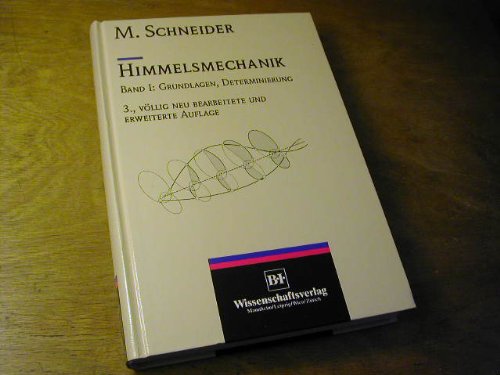 Himmelsmechanik: Grundlagen, Determinierung Books