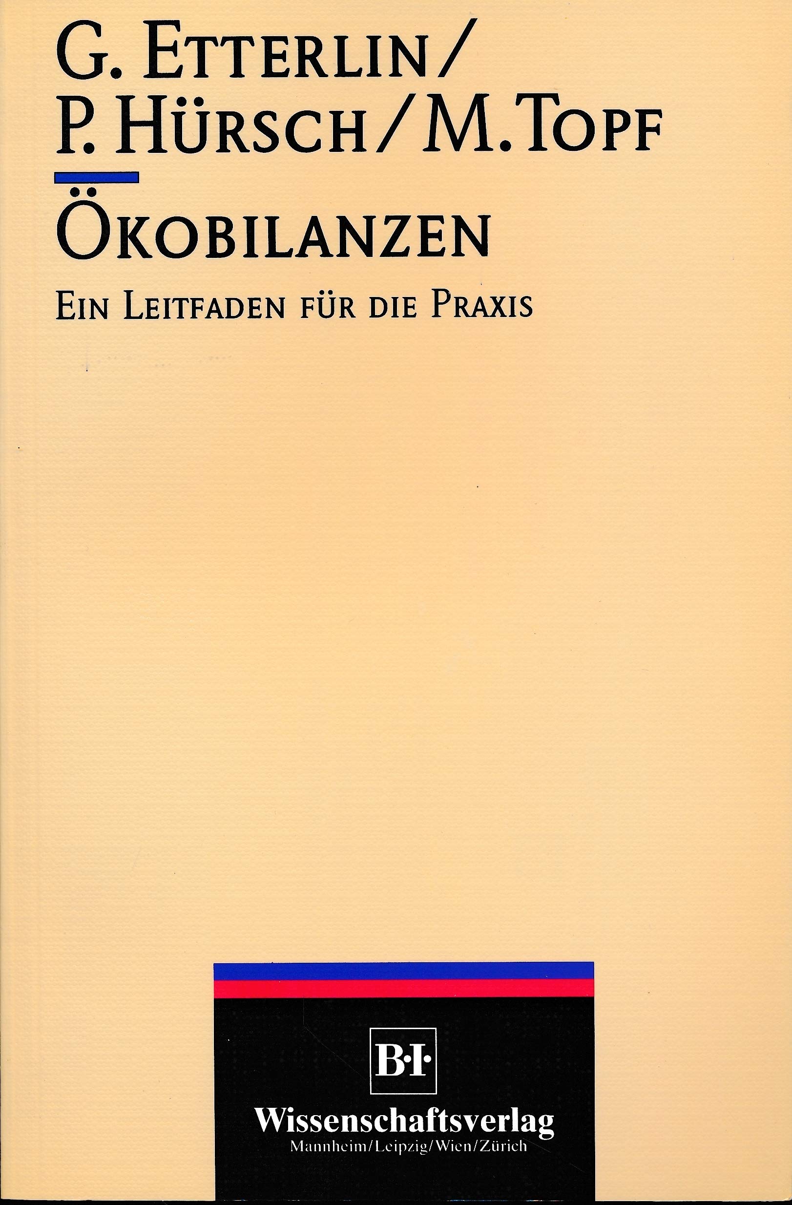 Ökobilanzen: Ein Leitfaden für die Praxis Natural Sciences