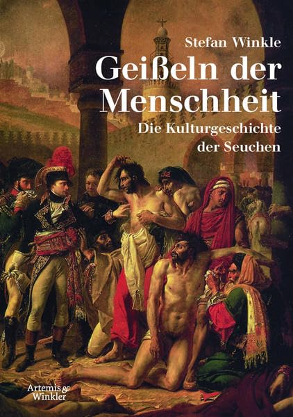 Geißeln der Menschheit: Kulturgeschichte der Seuchen Medicine