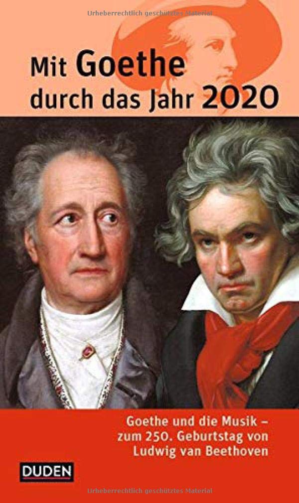 Mit Goethe durch das Jahr 2020: Goethe und die Musik. Zum 250. Geburtstag von Ludwig van Beethoven Poetry