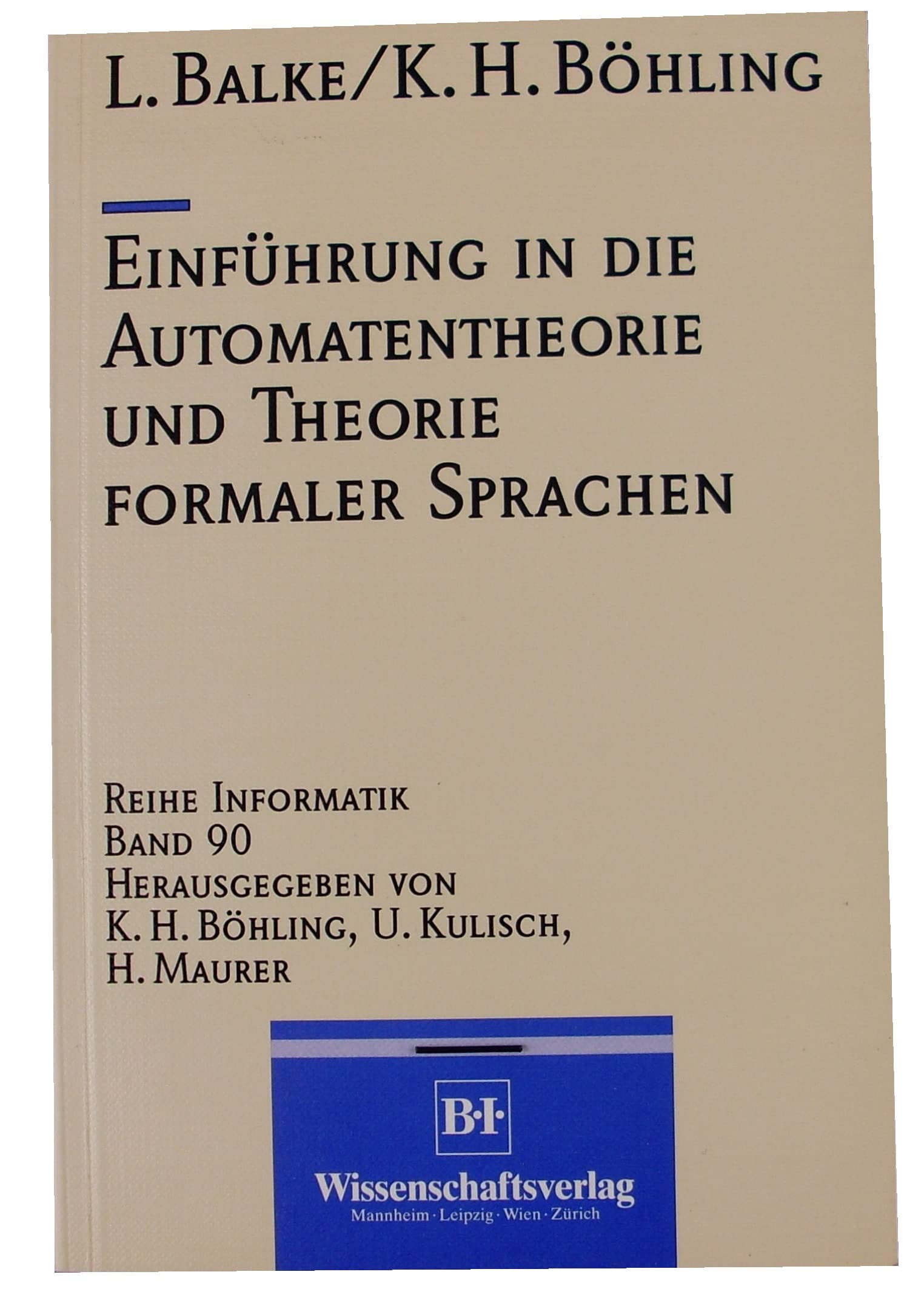 Einführung in die Automatentheorie und Theorie Formaler Sprachen (Informatik) Books