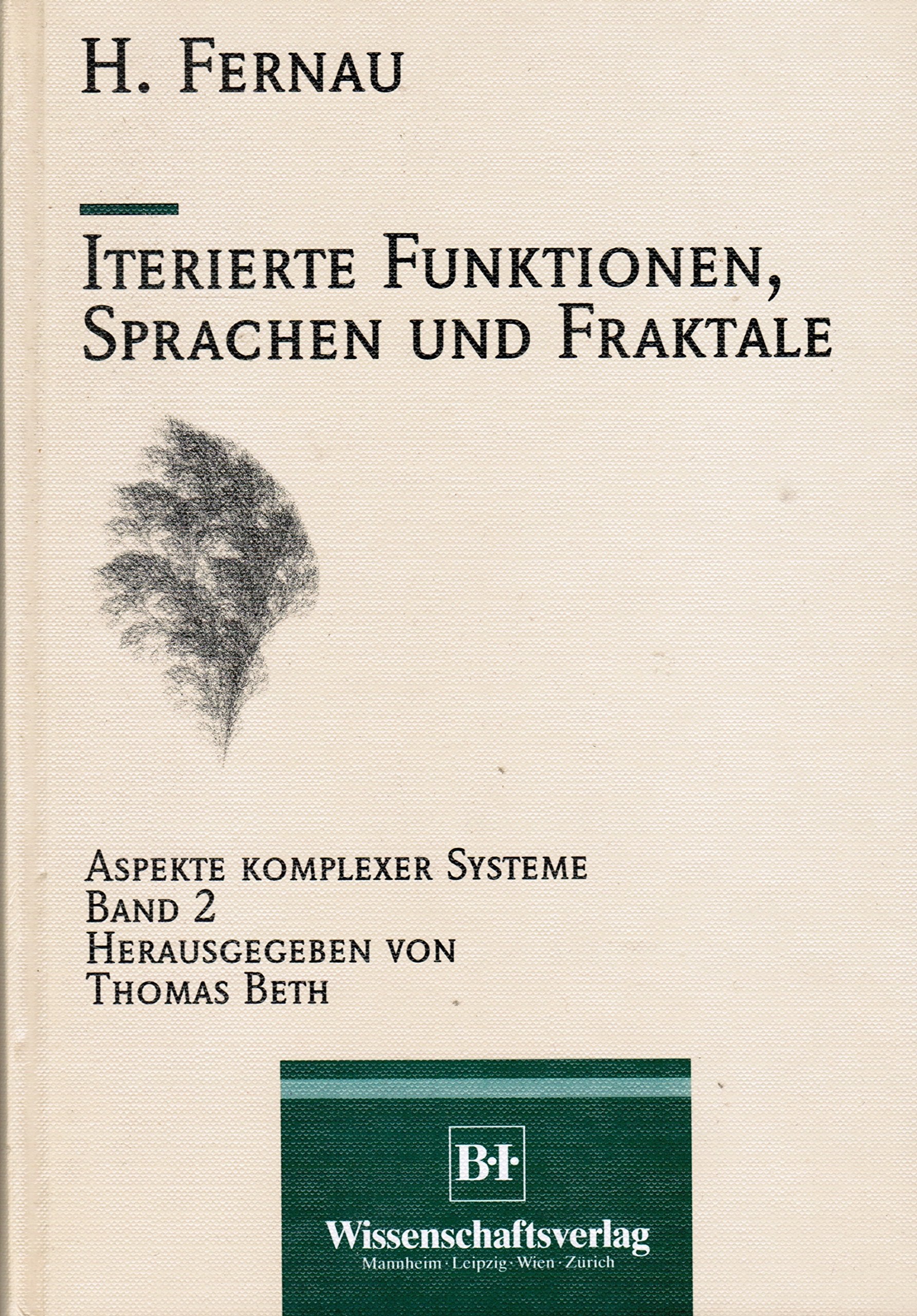 Iterierte Funktionen, Sprachen und Fraktale (Aspekte komplexer Systeme) Computer Science