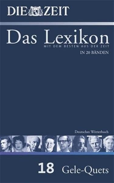 ZEIT-Lexikon. Bd. 18 (Gele - Quets): Deutsches Wörterbuch. Glei-Rass Film, Art & Culture