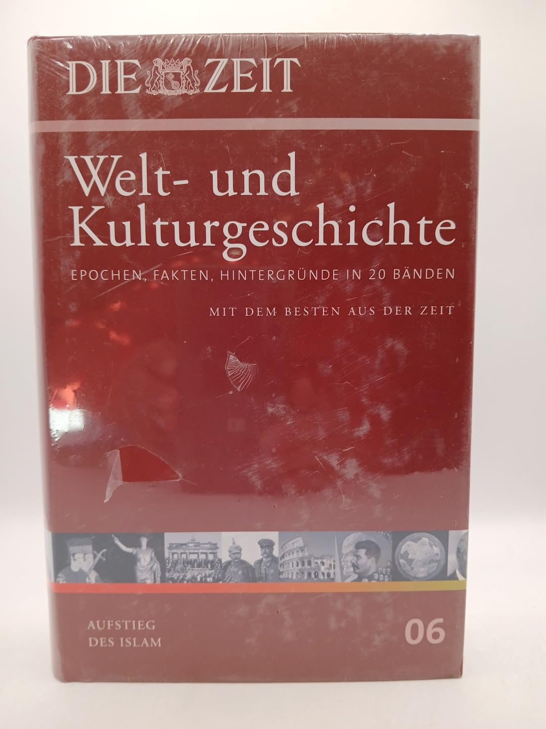 Die ZEIT. Welt- und Kulturgeschichte, Bd.6 : Aufstieg des Islam Politics & History