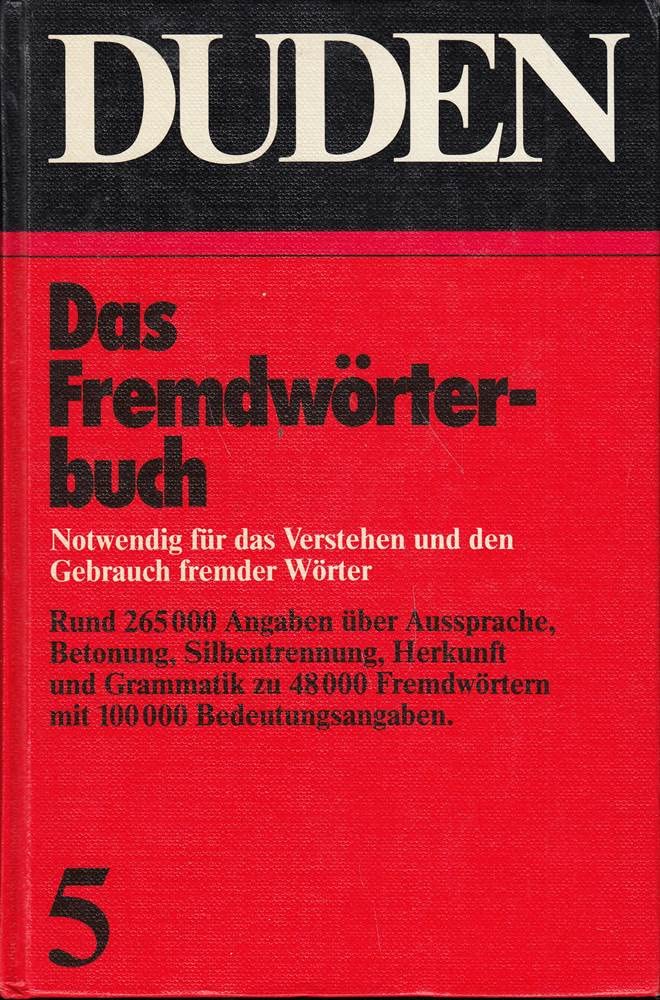 Das Fremdwörterbuch (Der Duden, Band 5) Foreign Languages ​​& Dictionaries