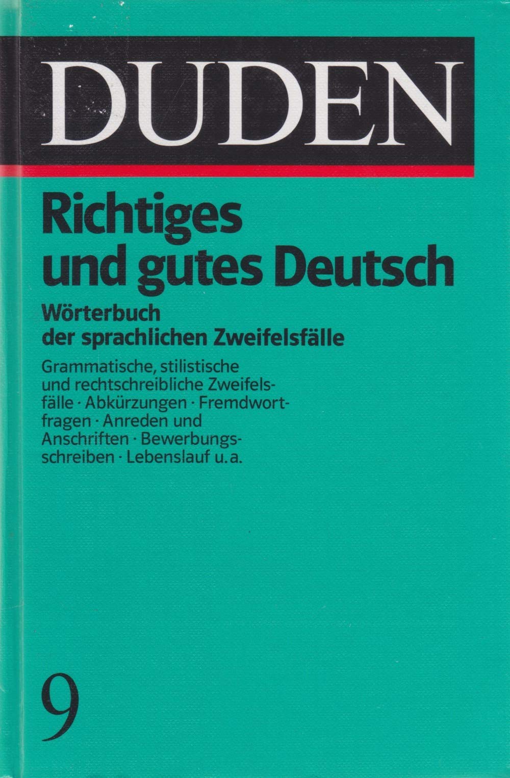 Richtiges und gutes Deutsch: Wörterbuch der sprachlichen Zweifelsfälle (Duden - Deutsche Sprache in 12 Bänden) Foreign Languages ​​& Dictionaries