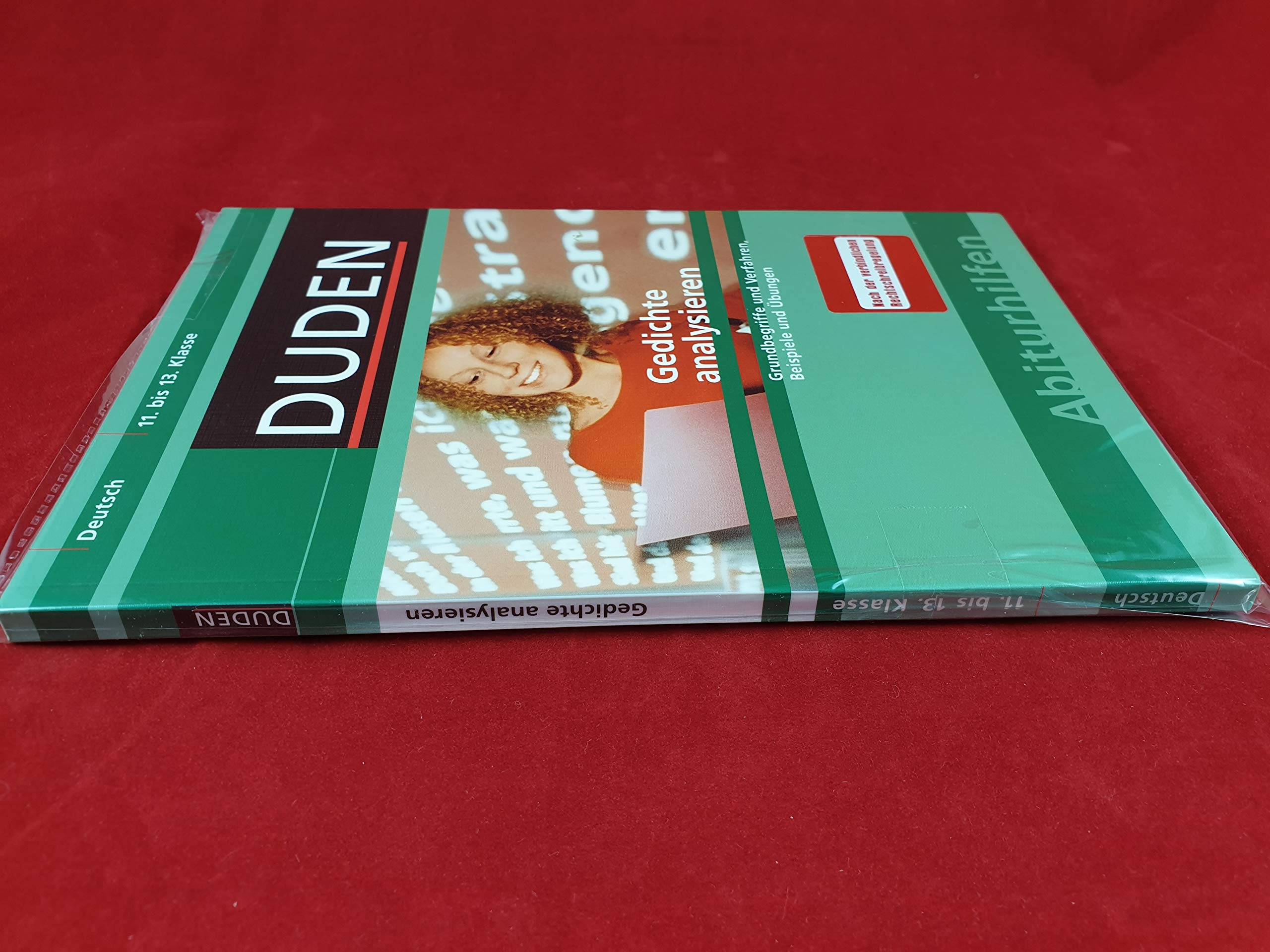 Gedichte analysieren: Grundbegriffe und Verfahren, Beispiele und Übungen (Duden-Abiturhilfen) Study Guides