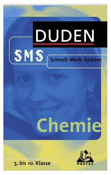 SMS Chemie 5.-10. Klasse (Duden SMS - Schnell-Merk-System) Reference Books