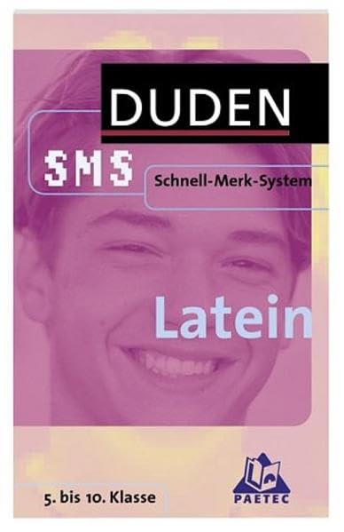 Latein Grammatik: 5. bis 10. Klasse (Duden SMS - Schnell-Merk-System) Foreign Languages ​​& Dictionaries