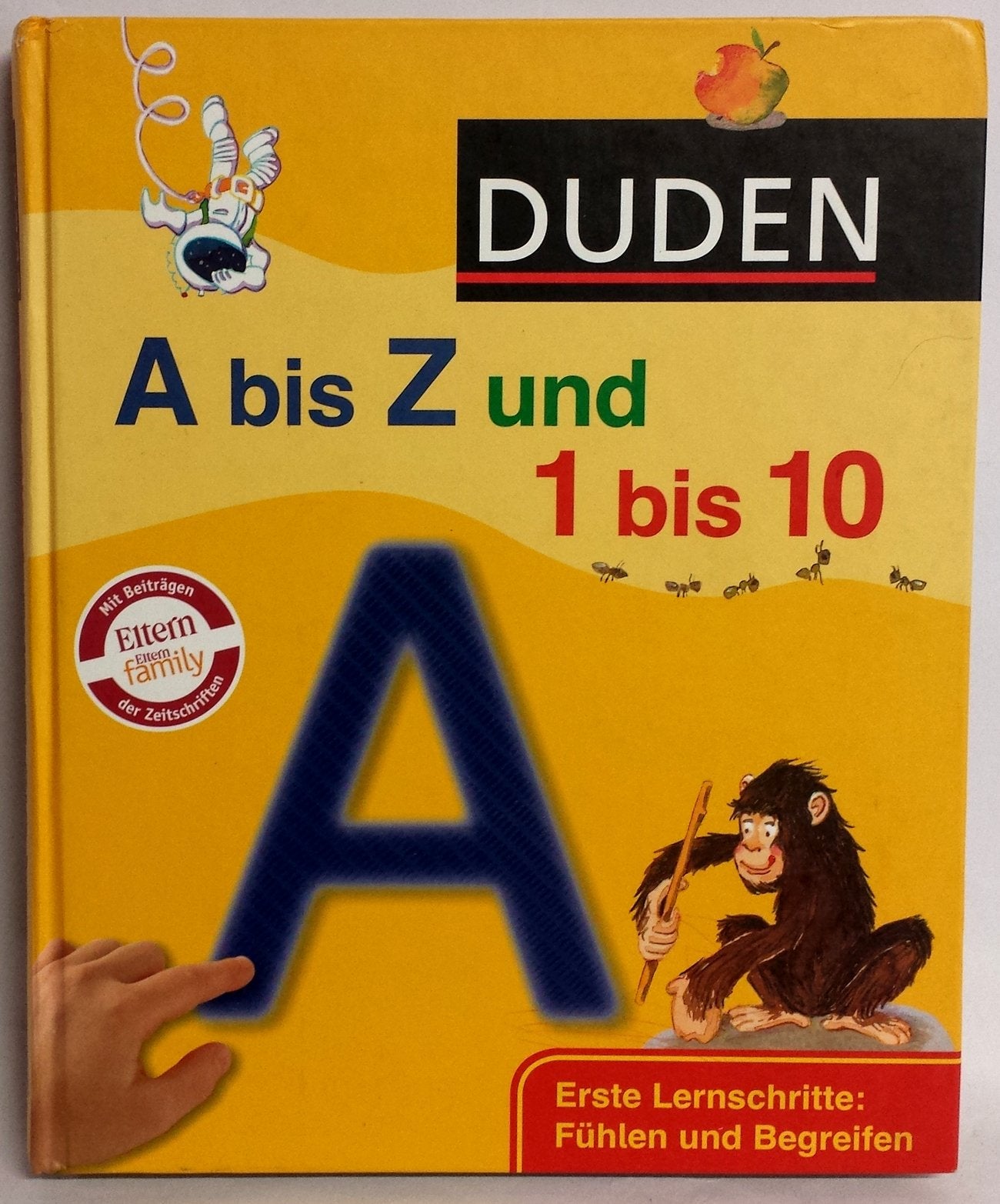 Duden A bis Z und 1 bis 10: Erste Lernschritte: Fühlen und Begreifen Reference Books