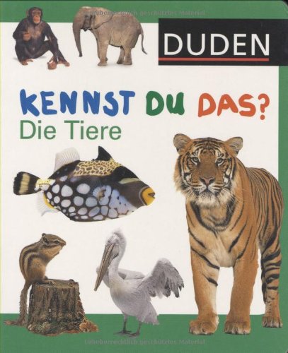 Die Tiere (Duden - Kennst du das?) Essays & Short Stories