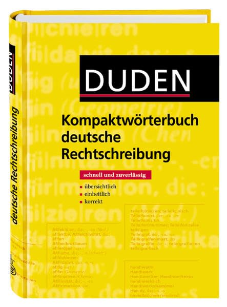 Duden - Kompaktwörterbuch deutsche Rechtschreibung: Schnell und zuverlässig, Neu 5000069 General education