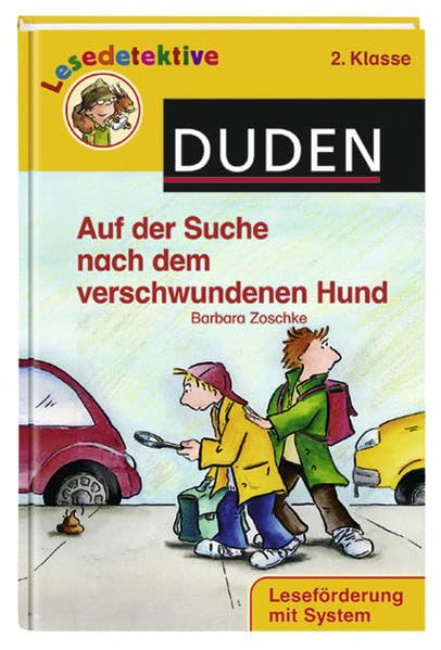 Auf der Suche nach dem verschwundenen Hund (2. Klasse) (Duden Lesedetektive) Essays & Short Stories
