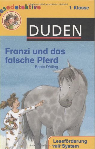 Franzi und das falsche Pferd (1. Klasse) (Duden Lesedetektive) Contemporary literature
