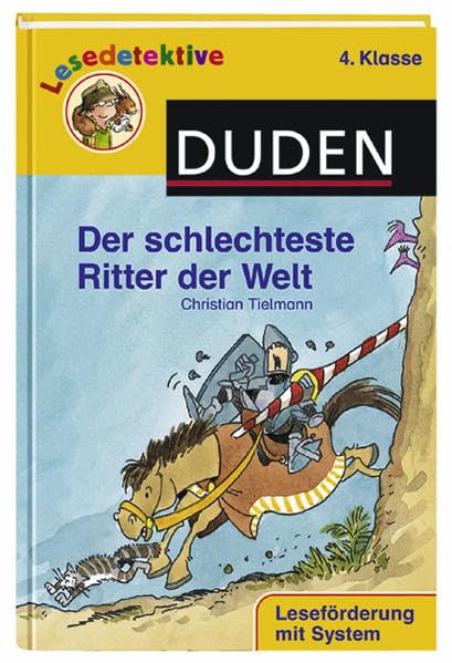 Der schlechteste Ritter der Welt (4. Klasse) (Duden Lesedetektive) Contemporary literature