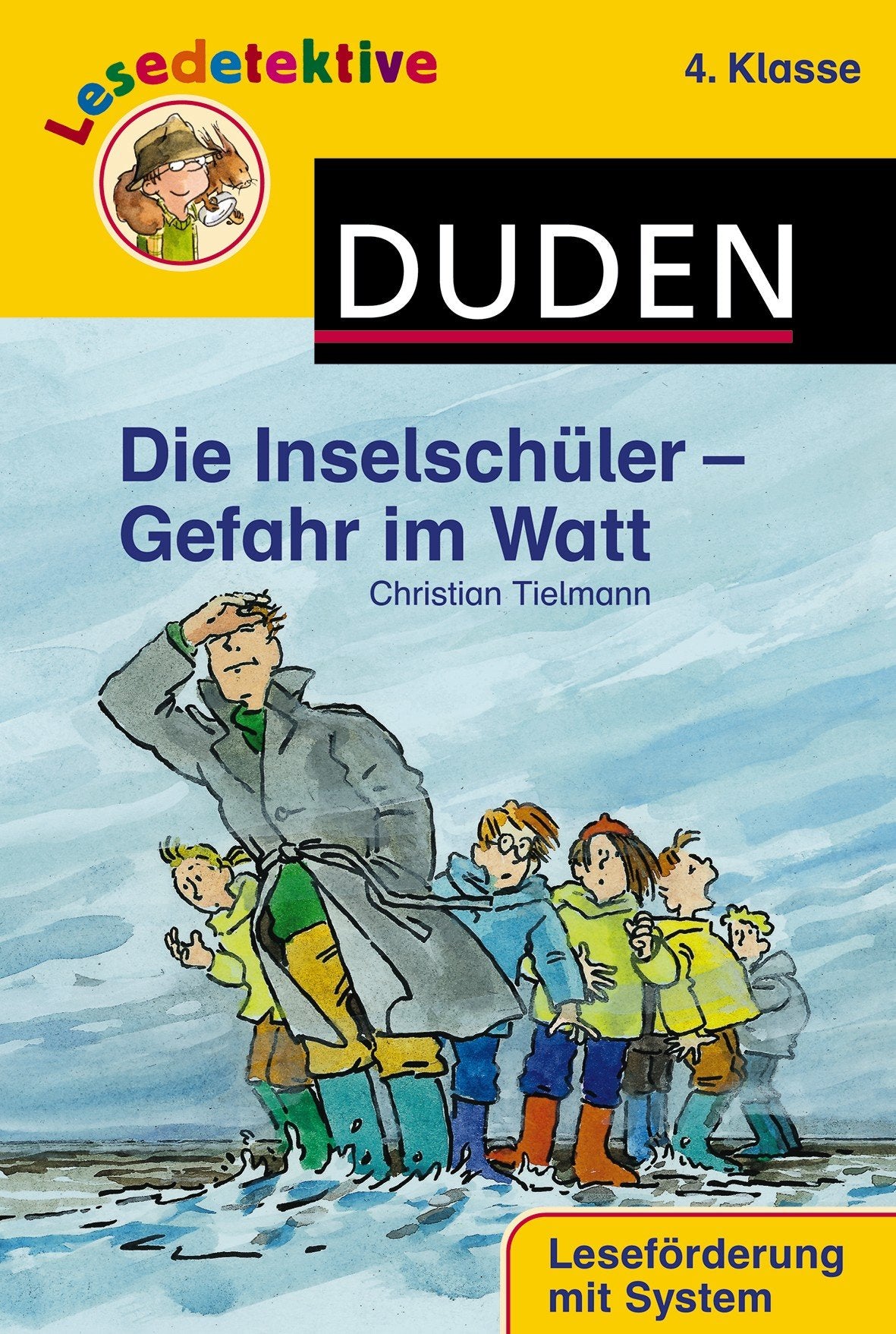 Die Inselschüler - Gefahr im Watt (4. Klasse) (Duden Lesedetektive) Contemporary literature