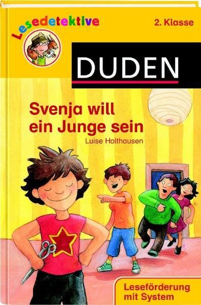 Svenja will ein Junge sein (2. Klasse) (Duden Lesedetektive) Contemporary literature