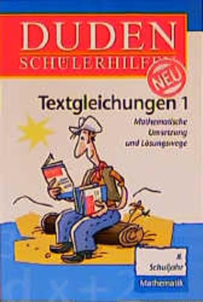 Duden Schülerhilfen, Textgleichungen: Mathematische Umsetzung und Anwendung Reference Books