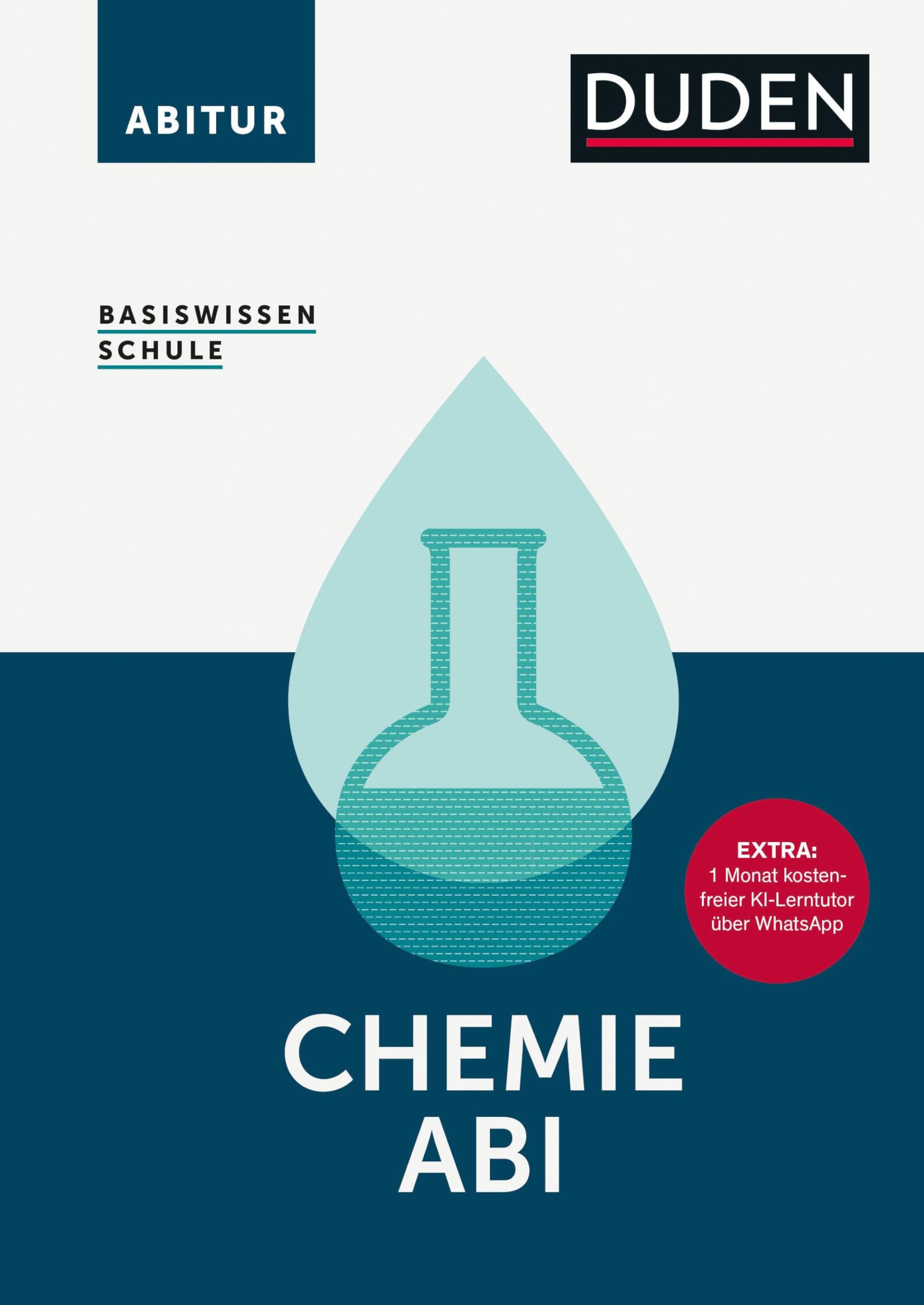 Basiswissen Schule – Chemie Abi: Das Standardwerk für die Oberstufe. Extra: 1 Monat kostenfreier KI-Lerntutor über WhatsApp. Abiturvorbereitung Chemie: alle Prüfungsthemen Reference Books