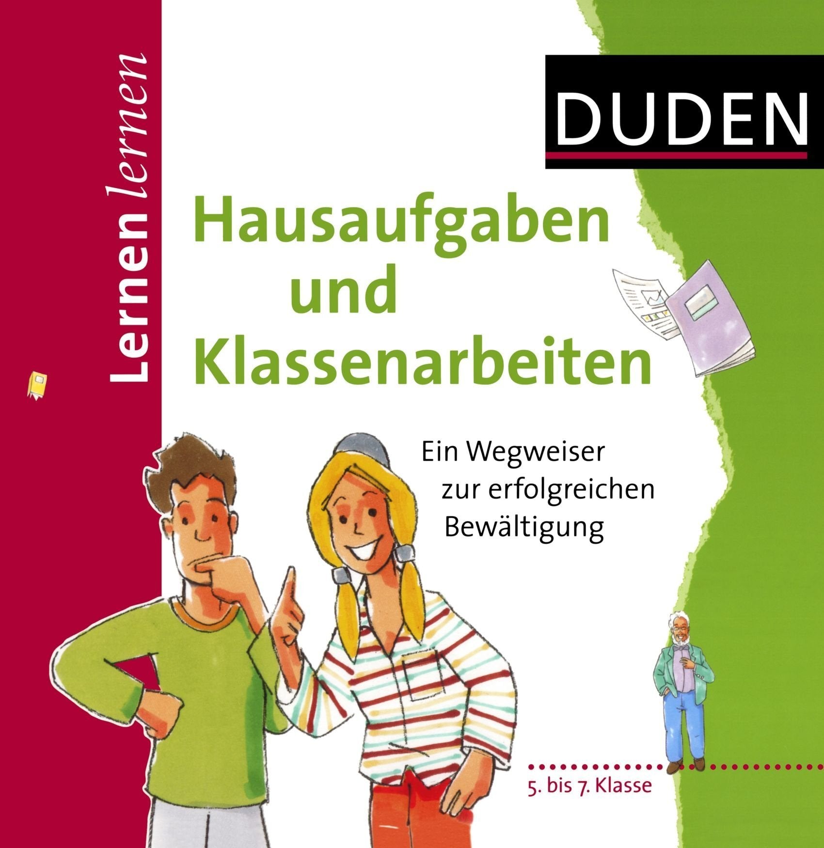Hausaufgaben und Klassenarbeiten: Probleme erkennen - Lösungen finden (Duden - Lernen lernen) Politics & Society Books