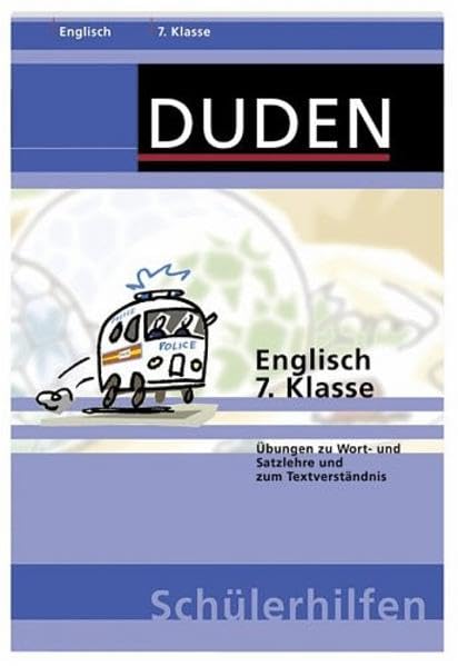 Englisch 7. Klasse: Übungen zu Wort- und Satzlehre und zum Textverständnis (Duden-Schülerhilfen) Foreign Languages ​​& Dictionaries